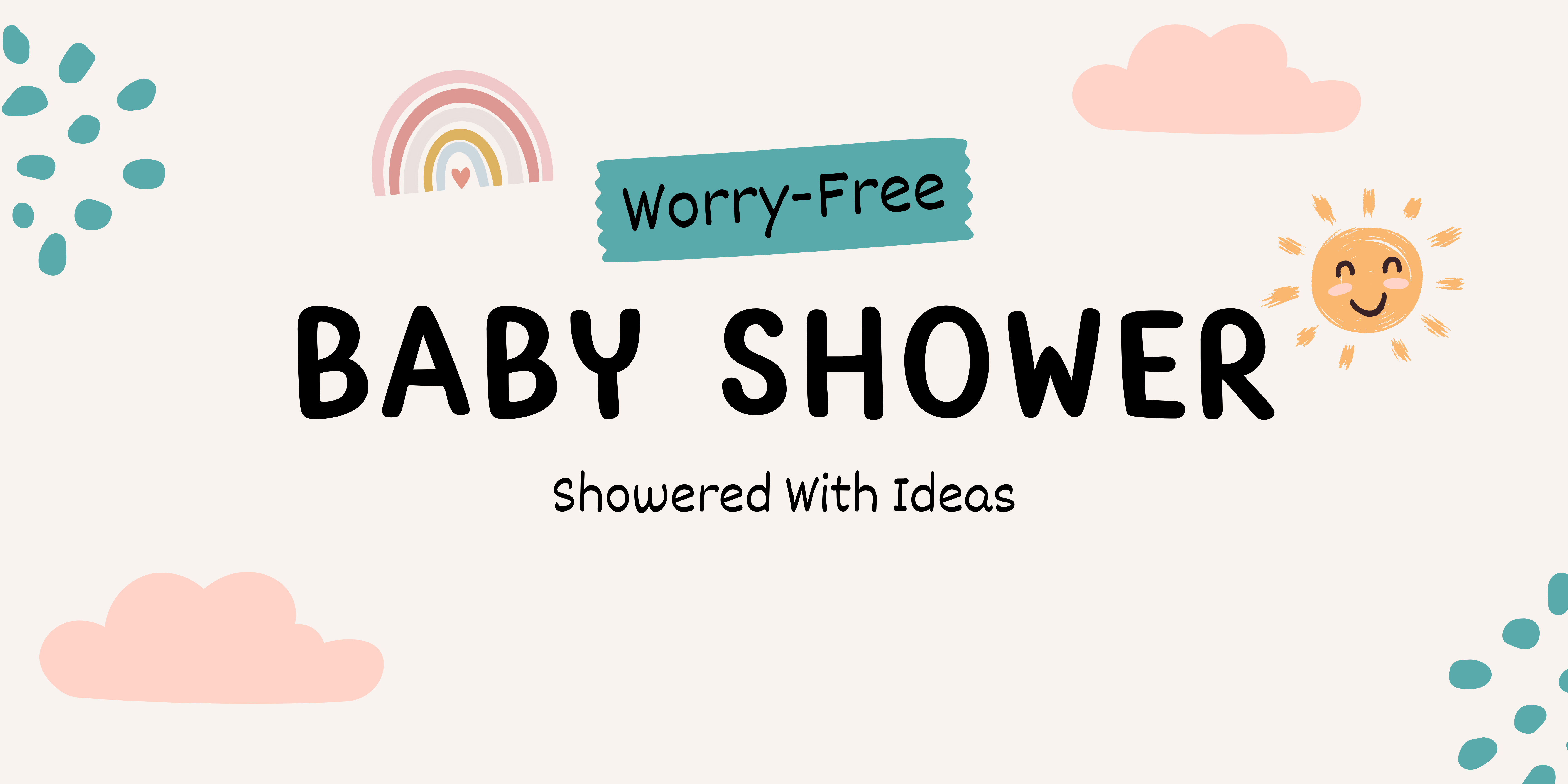 Worry-Free Baby Shower